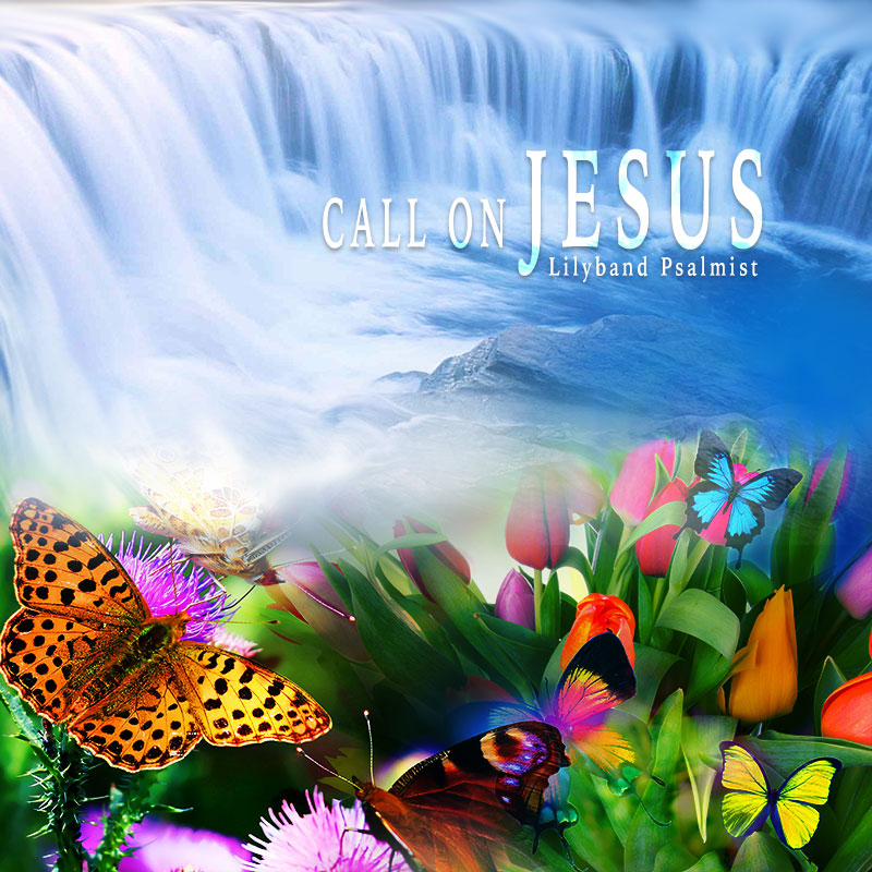 "Call On Jesus" MP3 Download