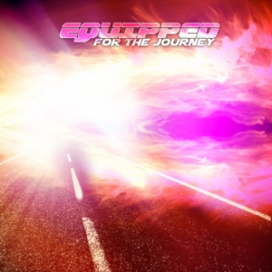 "Equipped For The Journey" MP3 Album Download