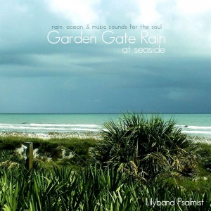 Garden Gate Rain MP3 Album