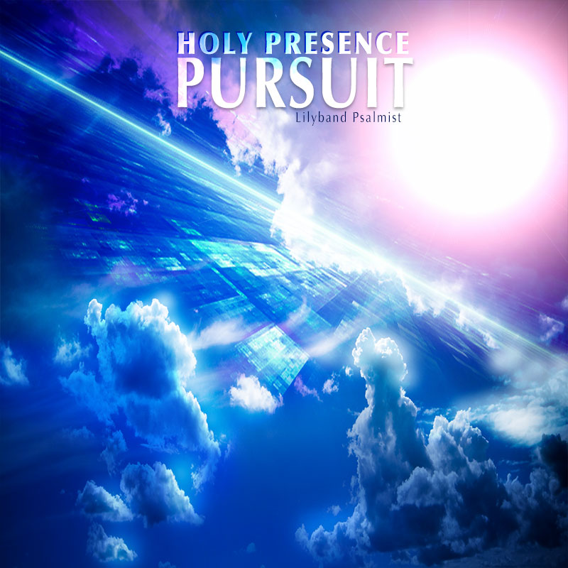 "Holy Presence Pursuit" MP3 Download