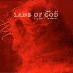 "Lamb Of God" MP3 Album Download