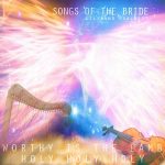 "Songs of The Bride" MP3 Album Collection of Deep Worship Songs