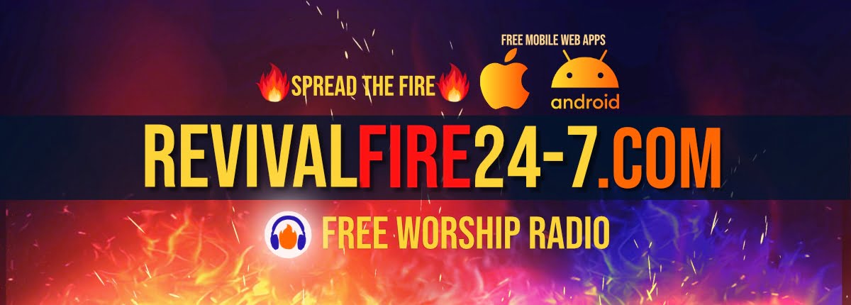 Revival Fire 24-7 | Free Worship Radio