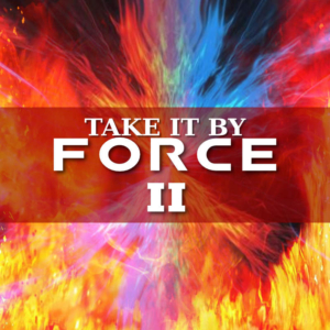 Take It By Force II - MP3 Download